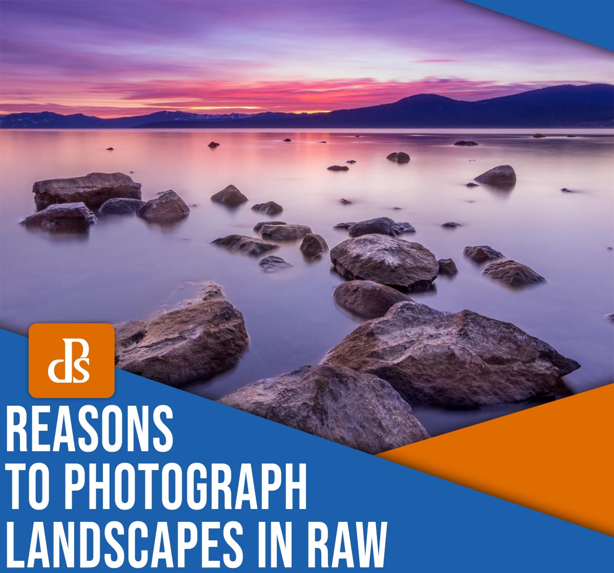Reasons to photograph landscapes in RAW